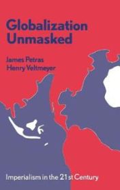 Globalization Unmasked 9781856499392 Petras James Veltmeyer Henry Brukte bøker