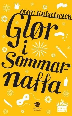Glør i sommarnatta 9788252174960 Olav Kristiseter Brukte bøker