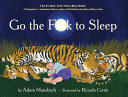 Go the Fuck to Sleep 9781617750250 Adam Mansbach Brukte bøker