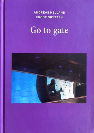 Go to gate 9788230362938 Frode Grytten Brukte bøker
