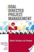Goal Directed Project Management 9780749441869 Erling S. Andersen Kristoffer V. Grude Tor Haug Mike Katagiri John Rodney Turner Brukte bøker