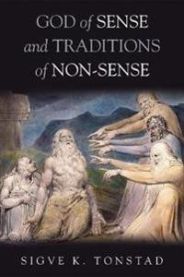 God of Sense and Traditions of Non-Sense 9781498233132 Sigve K Tonstad Brukte bøker