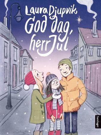 God dag, herr Jul 9788252186826 Laura Djupvik Brukte bøker