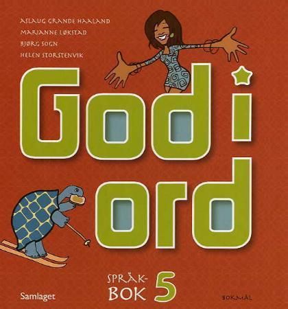 God i ord 5 9788252166804 Aslaug Grande Haaland Marianne Løkstad Bjørg Sogn Helen Storstenvik Brukte bøker