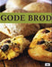 Gode brød 9788204095640 Birgitta Rasmusson Cecilia Lundin Brukte bøker