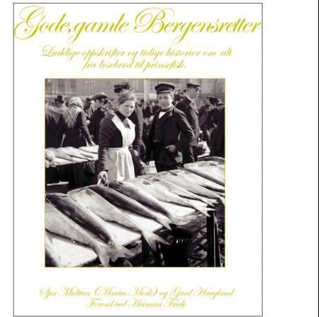 Gode, gamle Bergensretter 9788292729007 Gard Haugland Marius Mørk Brukte bøker