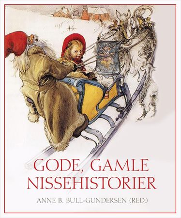 Gode, gamle nissehistorier 9788281693531  Brukte bøker