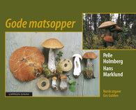 Gode matsopper 9788202216412 Pelle Holmberg Brukte bøker