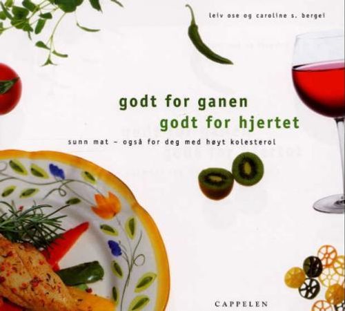 Godt for ganen, godt for hjertet 9788202214241 Leiv Ose Caroline S. Bergei Brukte bøker
