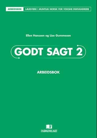 Godt sagt 2 9788211005489 Ellen Hanssen Lise Gummesen Brukte bøker