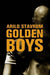Golden boys 9788249508853 Arild Stavrum Brukte bøker