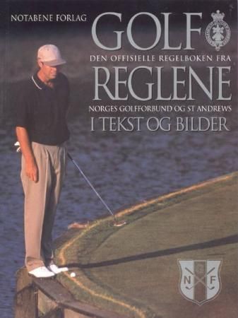 Golfreglene i tekst og bilder 9788248201731  Brukte bøker