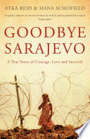 Goodbye Sarajevo 9781408827758 Hana Schofield Atka Reid Brukte bøker