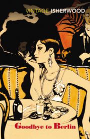 Goodbye to Berlin 9780749390549 Christopher Isherwood Brukte bøker