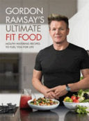 Gordon Ramsay Ultimate Fit Food 9781473652279 Gordon Ramsay Brukte bøker