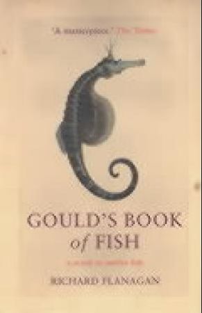 Gould's book of fish 9781843540700 Richard Flanagan Brukte bøker