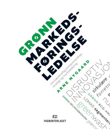 Grønn markedsføringsledelse 9788245024289 Arne Nygaard Brukte bøker