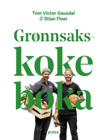 Grønnsakskokeboka 9788232802074 Stian Floer Tom Victor Gausdal Brukte bøker