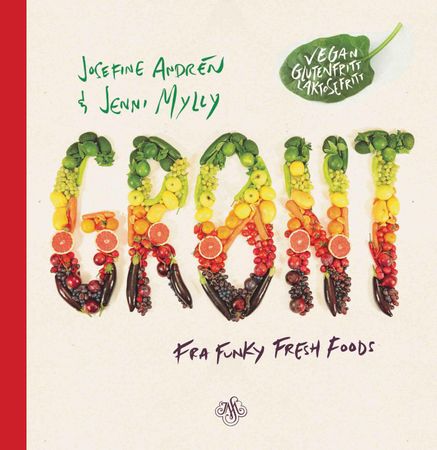 Grønt fra Funky Fresh Foods 9788272016011 Josefine Andrén Jenni Mylly Brukte bøker