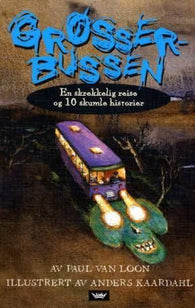 Grøsserbussen 9788273848468 Paul van Loon Brukte bøker