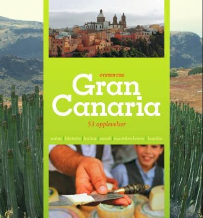 Gran Canaria 9788279590644 Øystein Eide Brukte bøker