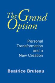 Grand Option, The 9780268010423 Beatrice Bruteau Brukte bøker