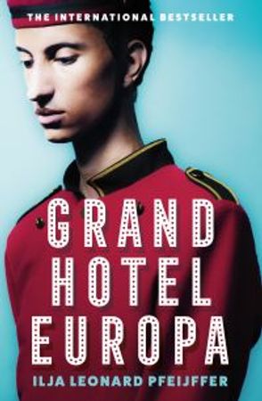 Grand Hotel Europa 9780008375386 Ilja Leonard Pfeijffer Brukte bøker
