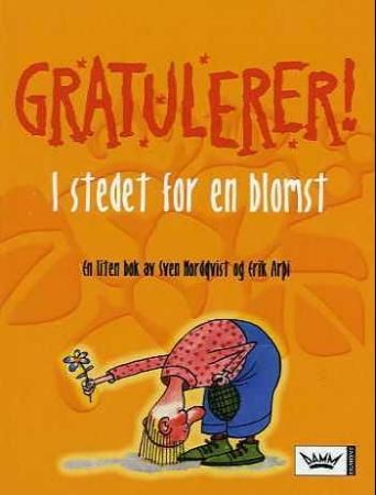 Gratulerer! 9788204107879 Erik Arpi Sven Nordqvist Brukte bøker