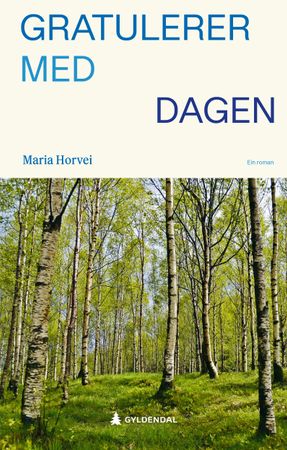 Gratulerer med dagen 9788205566361 Maria Horvei Brukte bøker