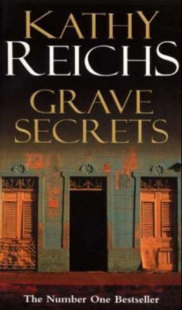 Grave secrets 9780099307303 Kathy Reichs Brukte bøker