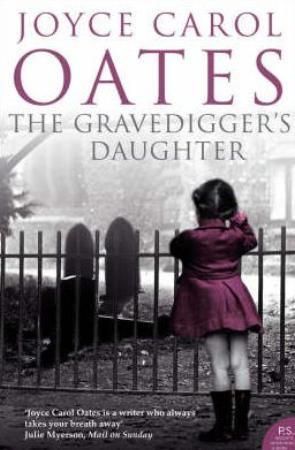 Gravedigger's daughter 9780007258468 Joyce Carol Oates Brukte bøker