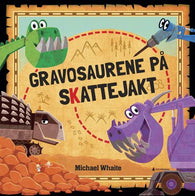 Gravosaurene på skattejakt 9788205517486 Michael Whaite Brukte bøker