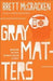 Gray Matters – Navigating the Space between Legalism and Liberty 9780801014741 Brett McCracken Brukte bøker