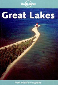 Great lakes 9781864501391 Thomas Huhti Mark Lightbody Ryan Ver Berkmoes Brukte bøker