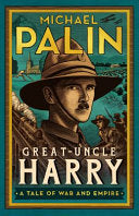 Great-Uncle Harry 9781529152623 Michael Palin Brukte bøker