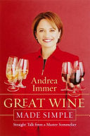 Great Wine Made Simple 9780767904773 Andrea Immer Brukte bøker