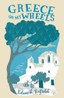 Greece on My Wheels 9781849531689 Edward Enfield Brukte bøker