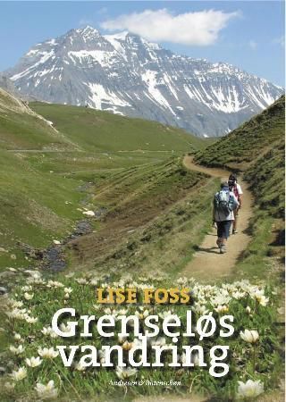 Grenseløs vandring 9788279810483 Lise Foss Brukte bøker