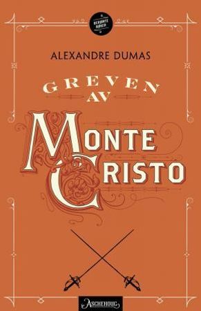 Greven av Monte Cristo 9788203256936 Alexandre Dumas Brukte bøker
