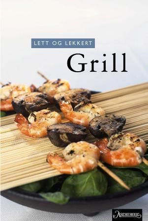 Grill 9788203231988 Vibeke Bindslev Brukte bøker