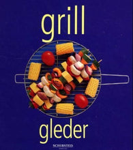 Grillgleder 9788251620055  Brukte bøker