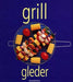 Grillgleder 9788251620055  Brukte bøker