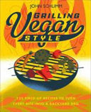 Grilling Vegan Style 9780738215723 John Schlimm Brukte bøker