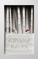 Grimm Tales 9781846140266 Philip Pullman Jacob Grimm Wilhelm Grimm Brukte bøker