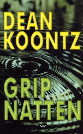 Grip natten 9788249604388 Dean R. Koontz Brukte bøker