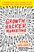 Growth Hacker Marketing 9781591847380 Ryan Holiday Brukte bøker