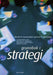 Grunnbok i strategi 9788250821743 Randi Lunnan Ragnhild Kvålshaugen Bente R. Løwendahl Fred Wenstøp Øystein D. Fjeldstad Marie B. Viken Brukte bøker