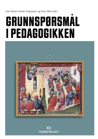 Grunnspørsmål i pedagogikken 9788245035476  Brukte bøker