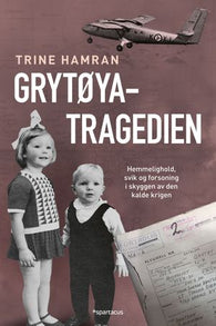 Grytøya-tragedien 9788243014107 Trine Hamran Brukte bøker