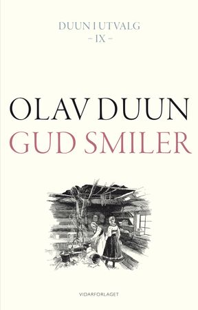Gud smiler 9788279904717 Olav Duun Brukte bøker